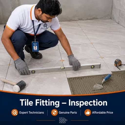 Tile Fitting – Inspection