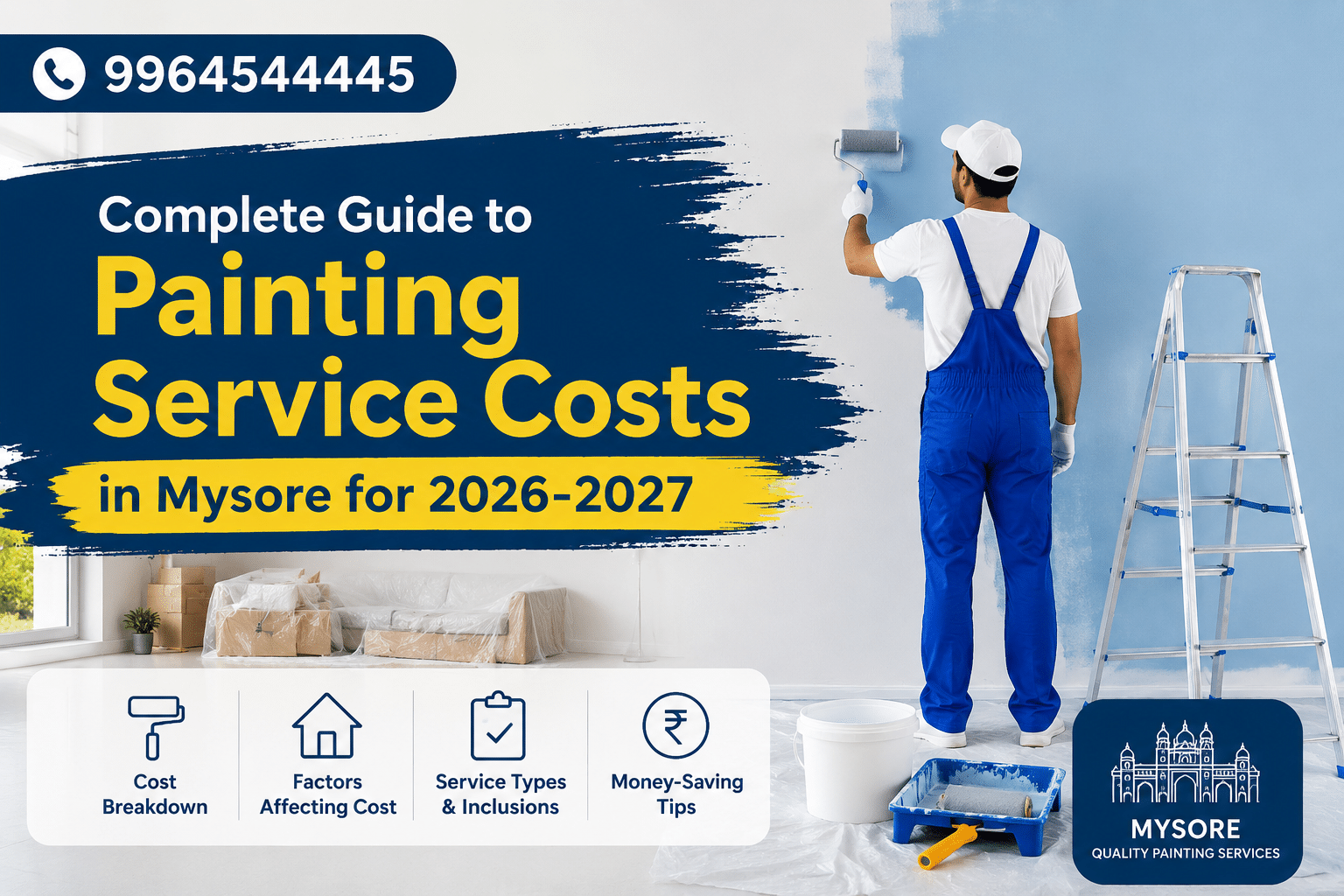Complete Guide to Painting Service Costs in Mysore for 2026-2027
