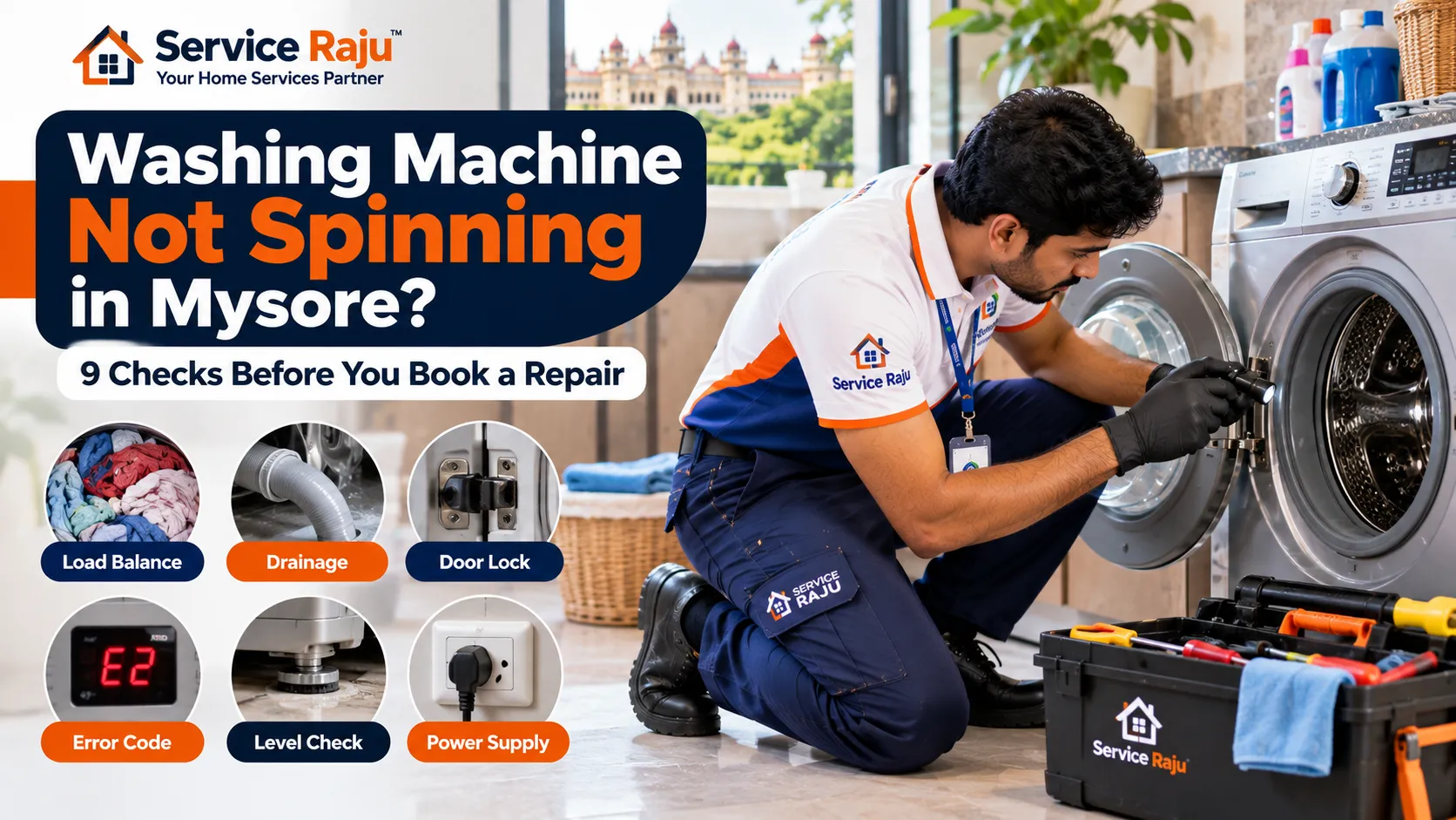 Washing Machine Not Spinning in Mysore? 9 Checks Before You Book a Repair