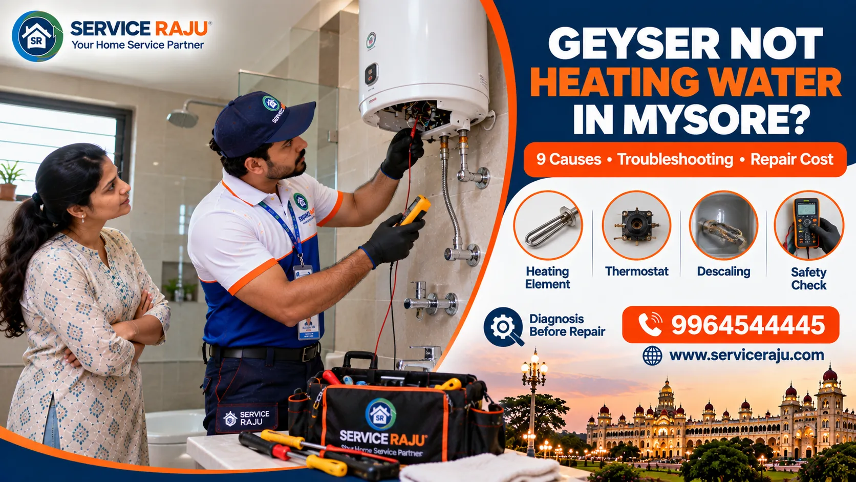 Geyser Not Heating Water in Mysore? 9 Causes, Troubleshooting Tips & Repair Cost